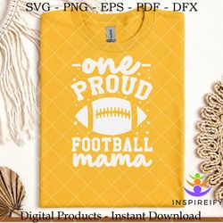 one proud football mama  football svg.