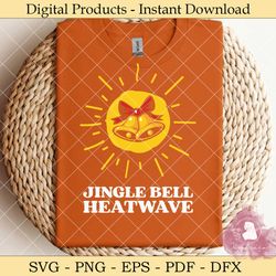 jingle bell heatwave