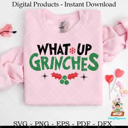 what up grinches svg design