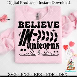 believe in unicorns  unicorn svg