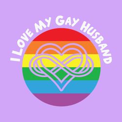 i love my gay husband lgbt gay pride