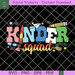 kinder squad teacher svg