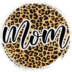 mom leopard svg digital download files