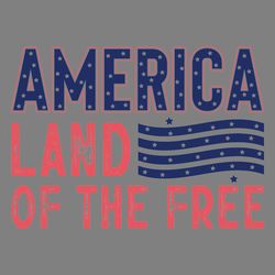 america land of the free svg digital download files