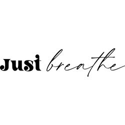 just breathe, just breathe svg, faith digital download files