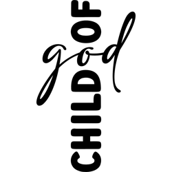 child of god svg, christian svg, trendy digital download files