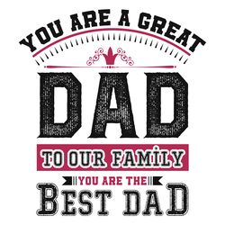 great dad t-shirts design in 2 colors digital download files