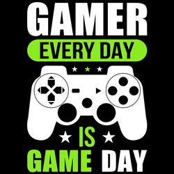 gamer everyday is game day digital download files
