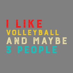 i like volleyball and maybe 3 people digital download files