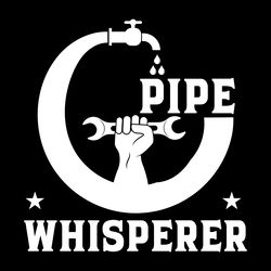 pipe whisperer funny water pipes plumber