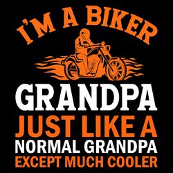 i'm a biker grandpa just like a normal digital download files
