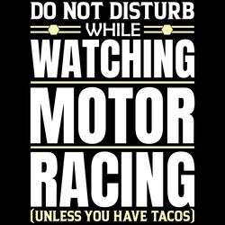 do not disturb while watching motor rac digital download files