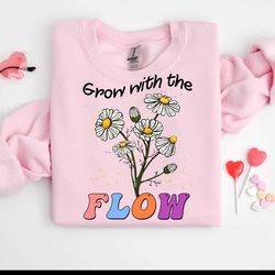 grow with the flow floral png