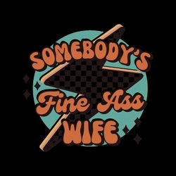 somebody's fine ass wife png