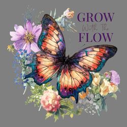 grow with the flow - flower quote png digital download files