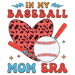 in my baseball mom era png sublimation digital download files