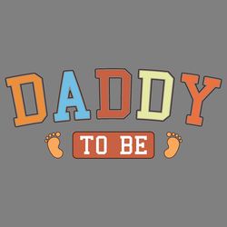 daddy to be - father's day sublimation digital download files