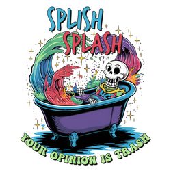 splish splash your opinion is trash png digital download files
