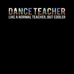 teacher t shirt design dance teacher digital download files