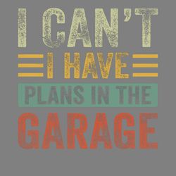 i can't have plans in the garage car digital download files