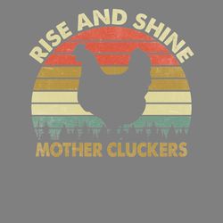 mother tshirt design rise funny chicken digital download files