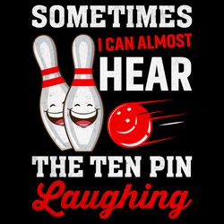 laughing bowling team bowler t-shirt digital download files