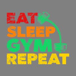 eat gym sleep repeat exercise fitness digital download files