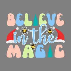 believe in the magic retro christmas svg