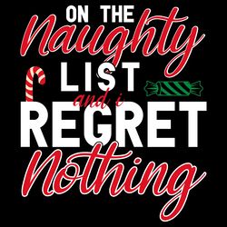 on the naughty list and i regret nothing