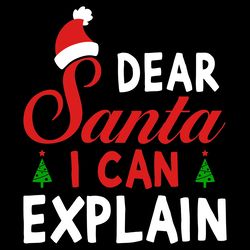 dear santa i can explain funny christmas