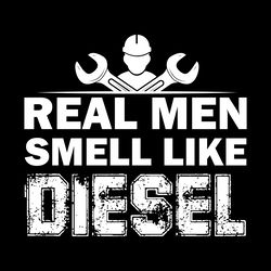 trucker mechanic farmer real men smell digital download files