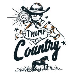 funny trump country cowboy svg digital download files