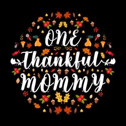 thankful mommy t-shirt design graphic digital download files