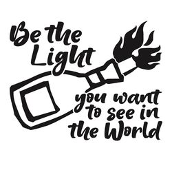be the light in the world svg digital download files