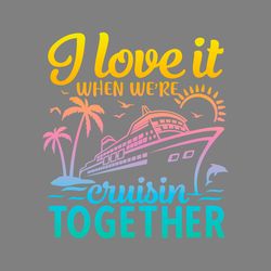 cruise shirt svg digital download files