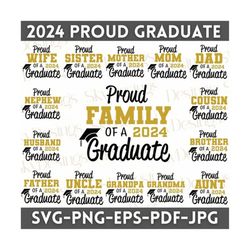 proud family of 2024 graduate svg digital download files