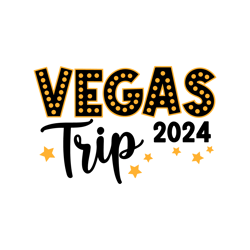 vegas trip 2024 svg digital download files