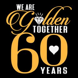 60th wedding anniversary svg png pdf digital download files