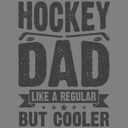 hockey dad like a regular dad but cooler