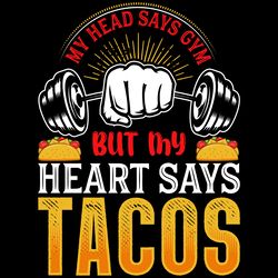 heart says tacos t-shirt design graphic digital download files