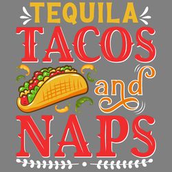 tacos and naps t-shirt design vector digital download files
