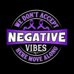 pancreatic cancer negative vibes t-shirt