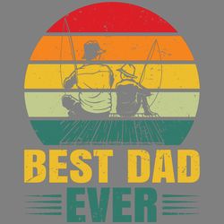 best dad ever t-shirt design digital download files