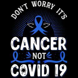 colon cancer not covid 19 t-shirt design
