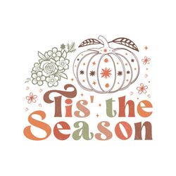 Tis' the Season Fall SVG Sublimation