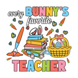 every bunny's favorite teacher easter