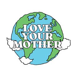 love your mother earth day svg