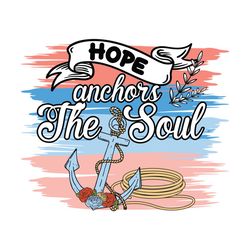 hope anchors the soul svg