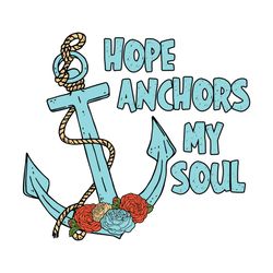 hope anchors my soul floral wreath svg