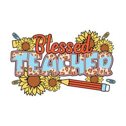 blessed teacher sunflower svg